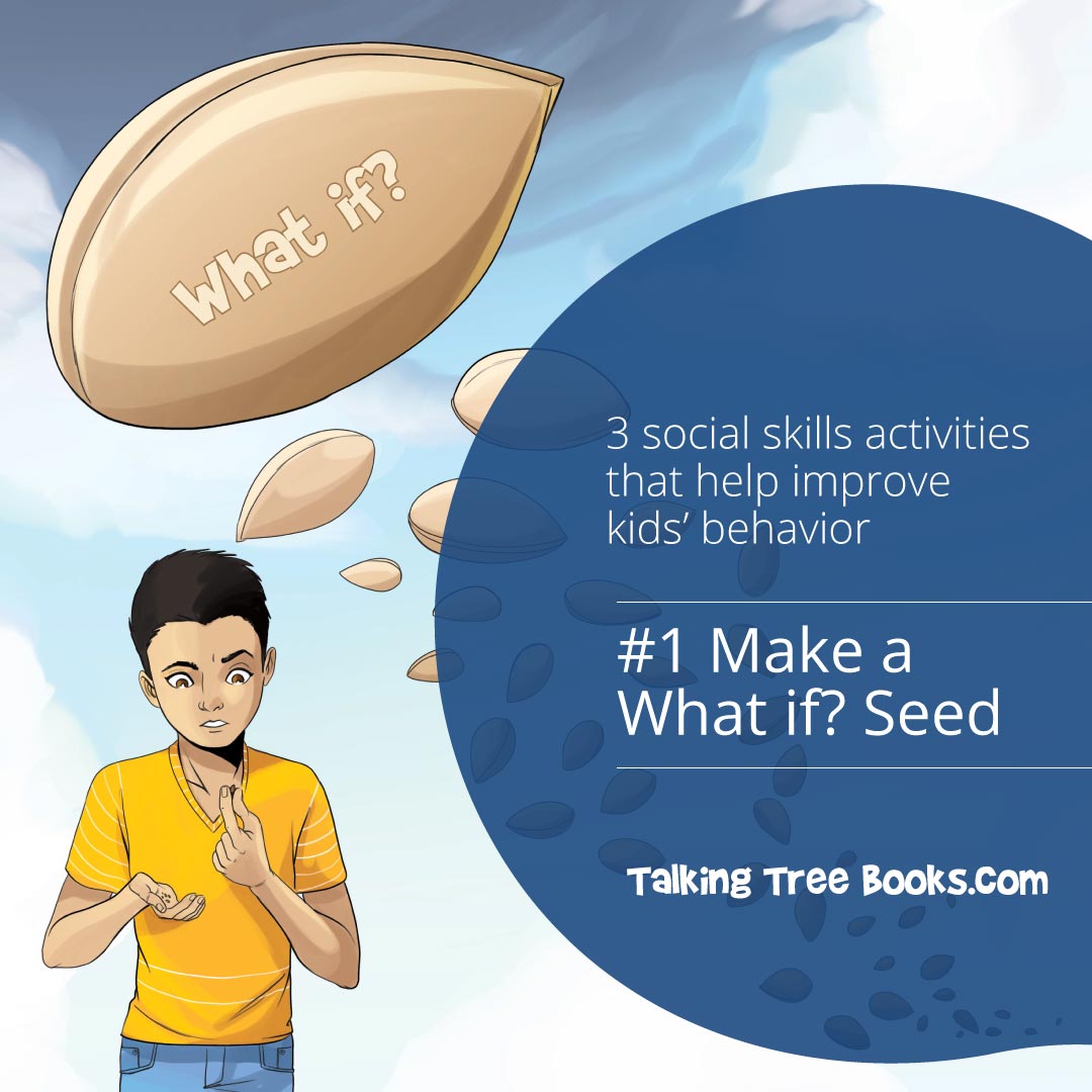 Social Emotional Skills Activity- Learn Responsibility with the What if Seed
